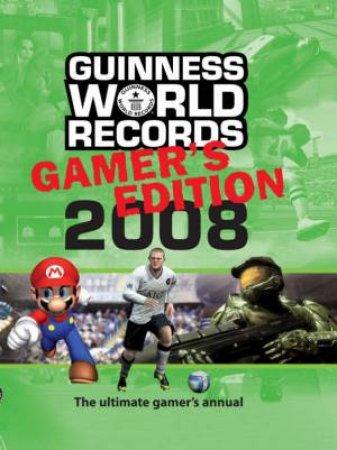 Guinness World Records Gamer's Edition 2008 by Various