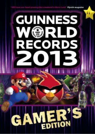 Guinness Gamer's Edition 2013 by World Records Guinness