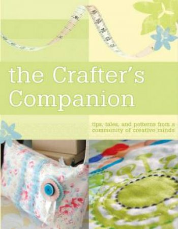 The Crafter's Companion by Anna Torborg