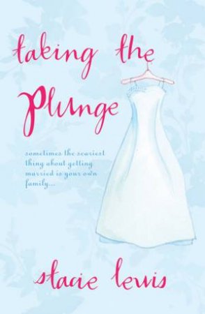 Taking The Plunge by Stacie Lewis