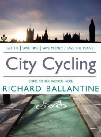 City Cycling by Richard Ballantine