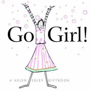 Go Girl! by Caroline Gardiner