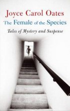 The Female Of The Species Tales Of Mystery And Suspense