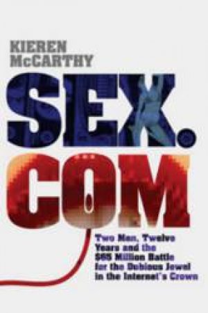 Sex.com by Kieren McCarthy