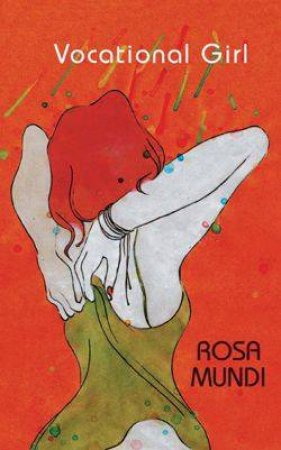 Vocational Girl by Rosa Mundi