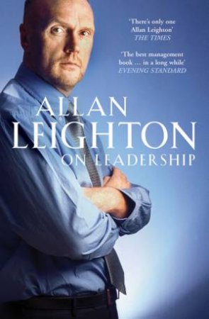 On Leadership by Allan Leighton