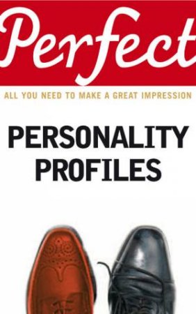 Perfect Personality Profiles by Dr Helen Baron