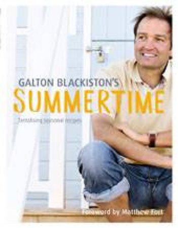 Summertime by Galton Blackiston