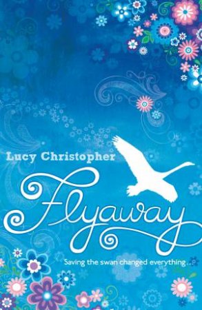 Flyaway by Lucy Christopher