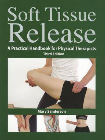 Soft Tissue Release by Mary Sanderson