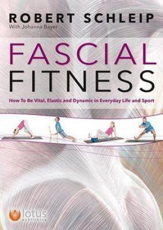 Fascial Fitness by Robert Schleip