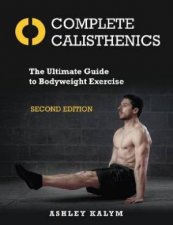 Complete Calisthenics