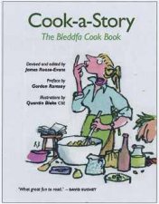 CookAStory The Bleddfa Cook Book