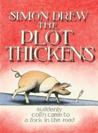 Plot Thickens by DREW SIMON