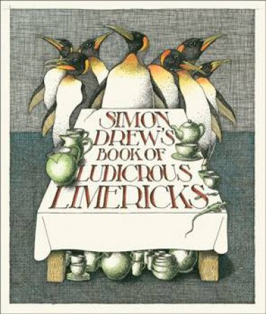 Simon Drew's Book of Ludicrous Limericks by DREW SIMON