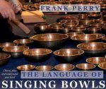 The Language Of Singing Bowls