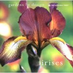 Gardens By Design  Irises