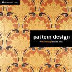 Pattern Design: A Period Design Sourcebook by Sian Evans