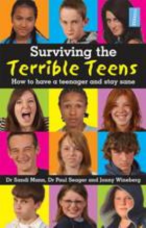 Surviving the Terrible Teens by Sandi et al Mann