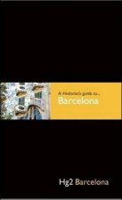 Hedonists Guide To Barcelona