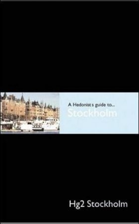 Hedonist's Guide To Stockholm 2nd Ed by Various