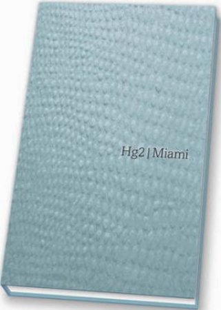 Hg2 Miami, 2nd Edition by Editors of Hg2