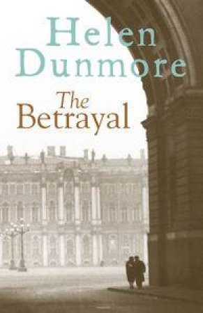 The Betrayal by Helen Dunmore