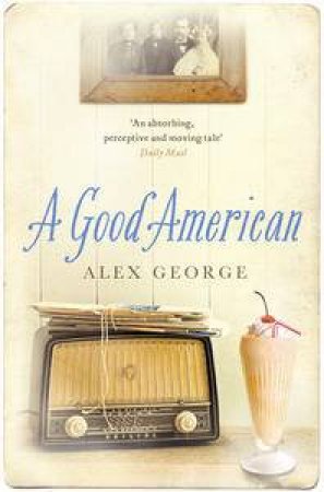 A Good American by Alex George