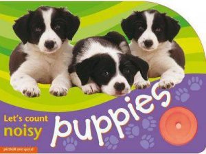 Let's Count: Noisy Puppies by PICTHALL CHEZ