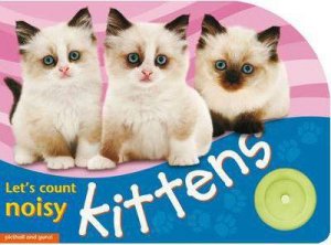 Let's Count: Noisy Kittens by PICTHALL CHEZ