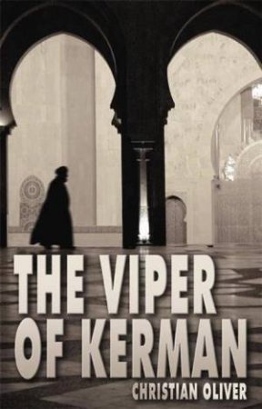 Viper of Kerman by Christian Oliver