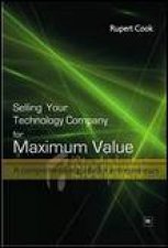 Selling Your Technology Co for Maximum Value A Comprehensive Guide for Entrepreneurs