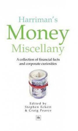 Harriman's Money Miscellany H/C by Stephen Eckett