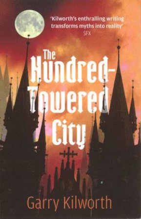 Hundred-Towered City by Garry Kilworth