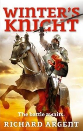 Winter's Knight by Richard Argent