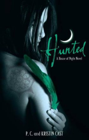 Hunted by P C & Kristin Cast