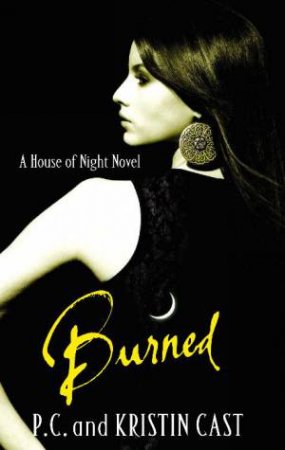 Burned by P.C; Cast, Kristin Cast