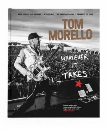 Whatever It Takes by Tom Morello