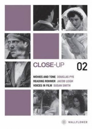 Movies And Tone, Reading Rohmer, Voices In Film by Various