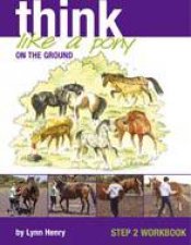 Think Like A Pony On The Ground Workbook 2