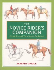 Novice Riders Companion Principles and Techniques Explained