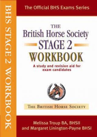 Bhs Workbook for Stage 2, The: a Study and Revision Aid for Exam Candidates by AUTY ISLAY