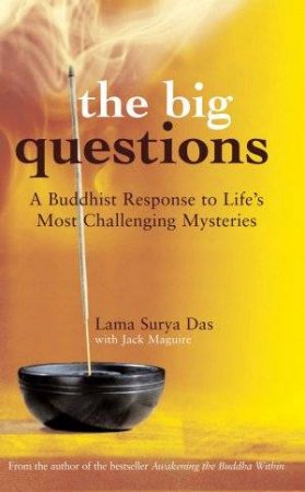 The Big Questions by Lama Surya with McGuire, Jack Das