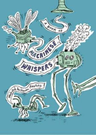 A Book of Machinese Whispers by APPLEBY STEVEN