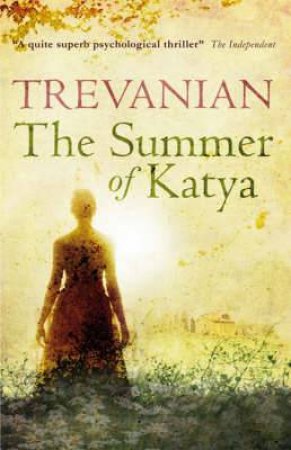 Summer of Katya by TREVANIAN