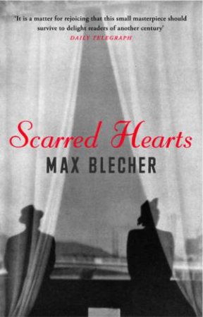 Scarred Hearts by BLECHER MAX