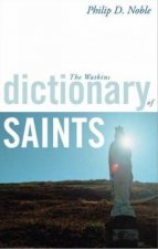 The Watkins Dictionary of Saints