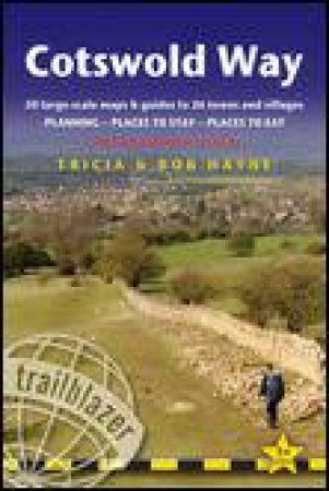 Cotswold Way: Chipping Campden to Bath by Tricia & Bob Hayne