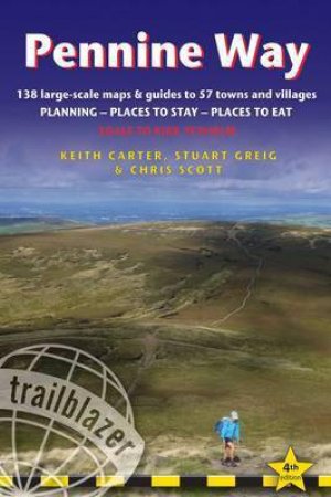 Trailblazer Guide: Pennine Way by Keith Carter