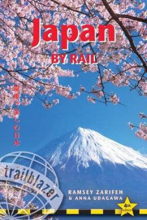 Japan By Rail by Ramsey Zarifeh & Anna Udagawa 